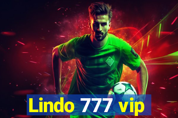 Lindo 777 vip